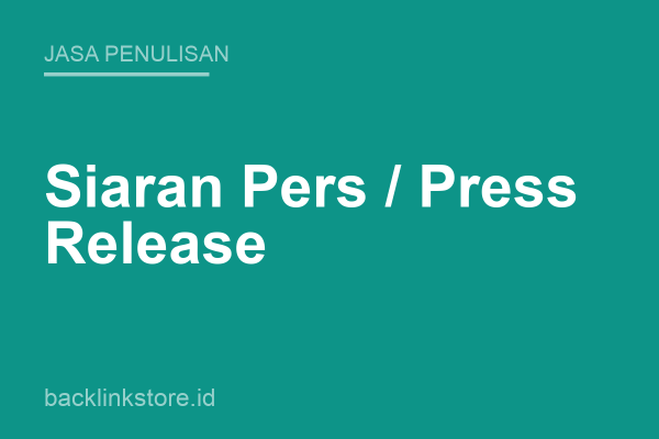 Penulisan Siaran Pers (Press Release)